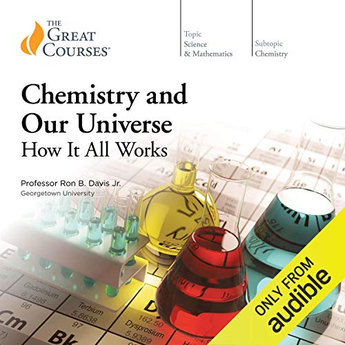 Chemistry and Our Universe: How It All Works - Amazon Royaume-Uni à 5.99€