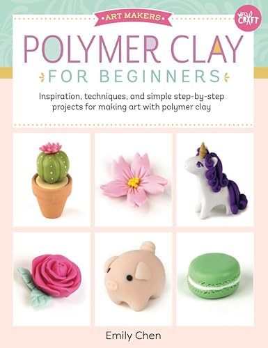 Polymer Clay for Beginners: Inspiration, Techniques, and... - Loisirs Créatifs en promo à 2.99€