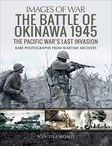 The Battle of Okinawa 1945: The Pacific War's Last Invasion... - Sports & Fitness Amazon Royaume-Uni à 0.99€