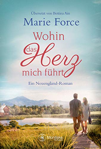Wohin das Herz mich führt (Neuengland 2) - Livres & eBooks Amazon Allemagne à 1.99€
