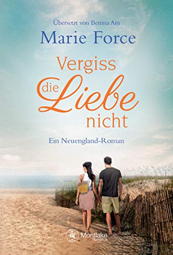 Vergiss die Liebe nicht (Neuengland 1) - Livres & eBooks Amazon Allemagne à 1.99€