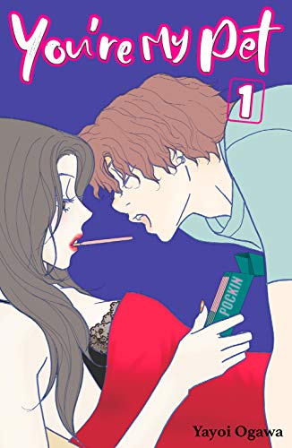 You're My Pet Vol. 1 - Bon plan à 0.86€