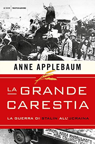 La grande carestia: La guerra di Stalin all'Ucraina - Auto & Moto en promo à 3.99€