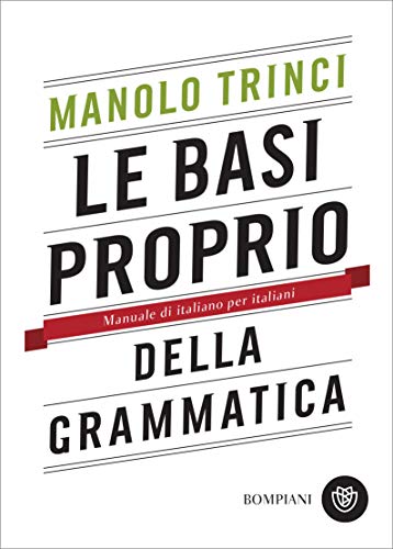 Le basi proprio della grammatica: Manuale di italiano per... - Bon plan à 1.99€