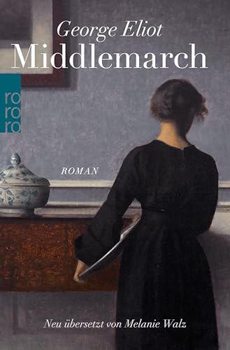 Middlemarch: Eine Studie über das Leben in der Provinz - Livres & eBooks Amazon Allemagne à 4.99€