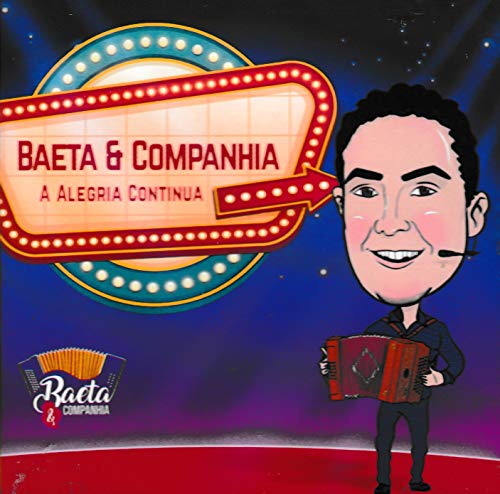 Baeta & Companhia - A Alegria Continua [CD] 2019 - Maison & Cuisine Amazon Royaume-Uni à 14.66€