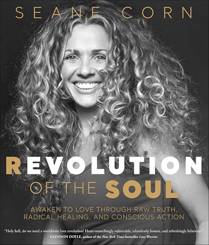 Revolution of the Soul: Awaken to Love Through Raw Truth... - Erreur de prix -76% à 2.99€