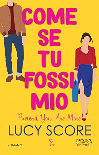 Come se tu fossi mio. Pretend You Are Mine (Italian Edition) - Amazon Allemagne à 1.99€