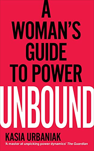 Unbound: A Woman’s Guide To Power - Livres & eBooks Amazon Royaume-Uni à 0.99€