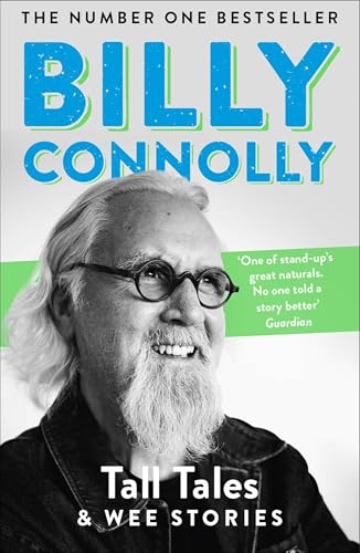 Tall Tales and Wee Stories: The Best of Billy Connolly - Livres & eBooks Amazon Royaume-Uni à 0.99€