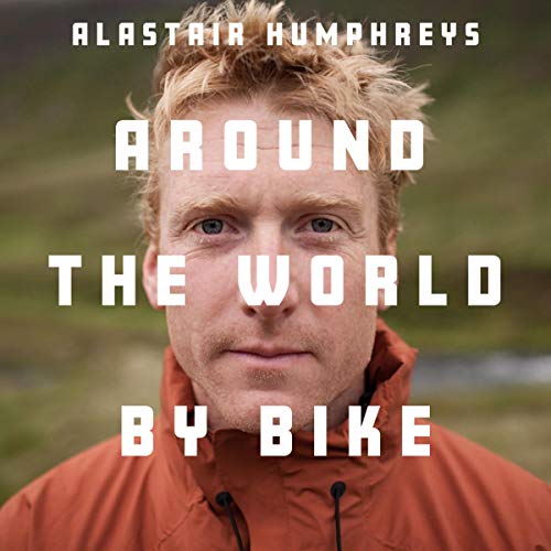 Alastair Humphreys: Around the World by Bike - Sports & Fitness en promo à 1.99€