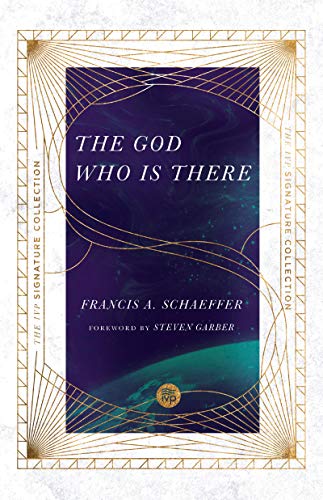 The God Who Is There (The IVP Signature Collection) - Amazon Royaume-Uni à 3.75€