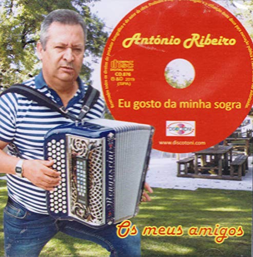 Antonio Ribeiro - Eu Gosto Da Minha Sogra [CD] 2019 - Musique & Instruments en promo à 15.43€