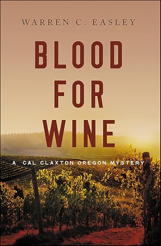 Blood for Wine (Cal Claxton Mysteries Book 5) - Amazon Royaume-Uni à 1.99€
