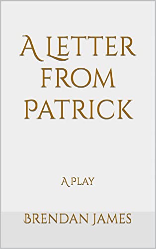 A Letter from Patrick: A Play en promo sur Amazon
