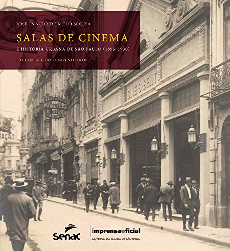 Salas de cinema e história urbana de São Paulo (1894-1930):... - Livres & eBooks Amazon Allemagne à 7.49€