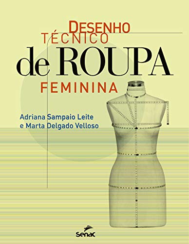 Desenho técnico de roupa feminina (Portuguese Edition) - Livres & eBooks Amazon Royaume-Uni à 2.99€
