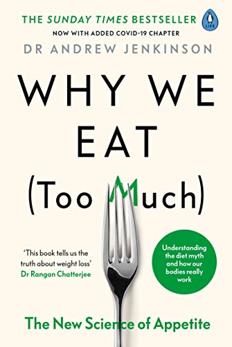 Why We Eat (Too Much): The New Science of Appetite - Animalerie Amazon Royaume-Uni à 0.99€