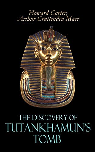 The Discovery of Tutankhamun's Tomb: Illustrated Edition - DIY & Tools Amazon UK à 0.99€