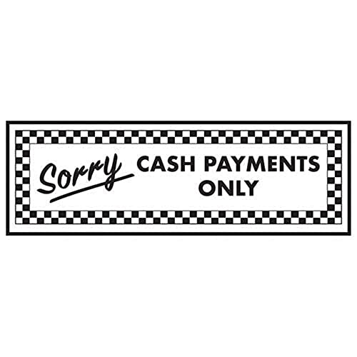 V Safety Sorry Cash Payments Only Sign - 200mm x 80mm... - Maison & Cuisine en promo à 1.68€
