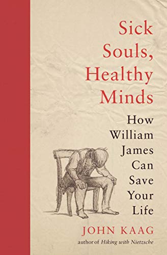 Sick Souls, Healthy Minds: How William James Can Save Your... - Livres & eBooks Amazon Royaume-Uni à 2.48€