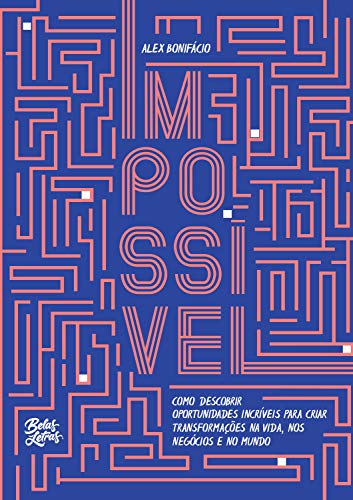 Impossível: Como descobrir oportunidades incríveis para... - Livres & eBooks en promo à 2.99€