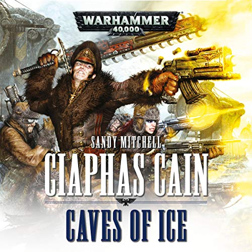 Caves of Ice: Ciaphas Cain: Warhammer 40,000, Book 2 - Bricolage & Outils en promo à 3.99€
