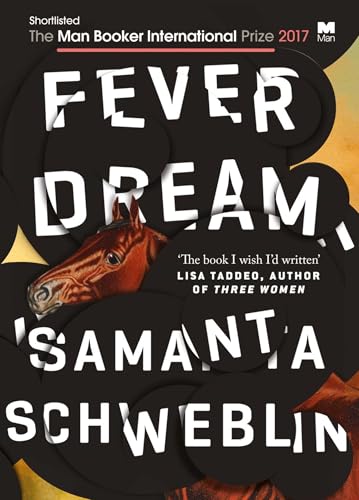 Fever Dream: SHORTLISTED FOR THE BOOKER INTERNATIONAL PRIZE... - Livres & eBooks en promo à 0.99€