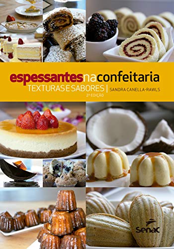 Espessantes na confeitaria: Texturas e sabores (Portuguese... - Livres & eBooks Amazon Italie à 8.99€