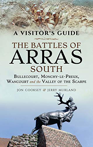 The Battles of Arras: South: Bullecourt, Monchy-le-Preux... - Sports & Fitness Amazon UK à 0.99€