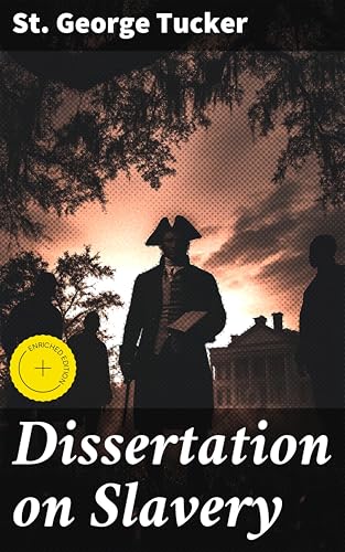 Dissertation on Slavery: Enriched edition. With a Proposal... - Home & Kitchen Amazon Germany à 0.99€