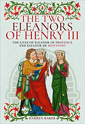 The Two Eleanors of Henry III: The Lives of Eleanor of... - Livres & eBooks Amazon Royaume-Uni à 0.99€