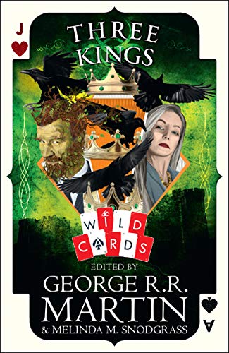 Three Kings: Edited by George R. R. Martin (Wild Cards) - Auto & Moto Amazon Royaume-Uni à 2.99€
