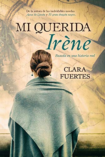Mi querida Irène: Basada en una historia real - Amazon Espagne à 1.20€