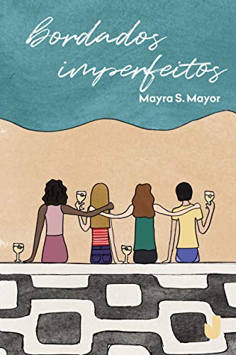 Bordados imperfeitos (Portuguese Edition) - Livres & eBooks Amazon Royaume-Uni à 1.49€