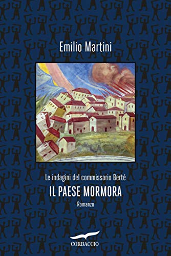 Il paese mormora: Le indagini del commissario Berté - Bon plan à 2.99€