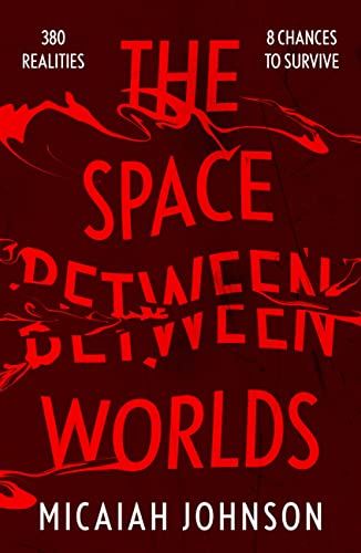 The Space Between Worlds: a Sunday Times bestselling... - Bricolage & Outils Amazon Royaume-Uni à 0.99€