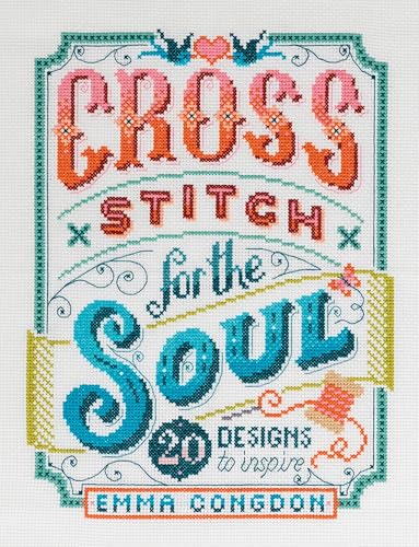 Cross Stitch for the Soul: 20 Designs to Inspire - Amazon Royaume-Uni à 2.99€