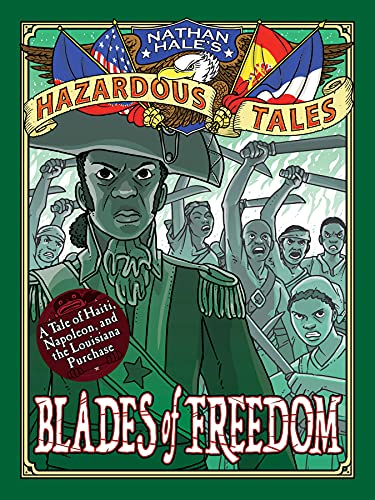 Blades of Freedom (Nathan Hale's Hazardous Tales #10): A... - Bricolage & Outils en promo à 3.99€