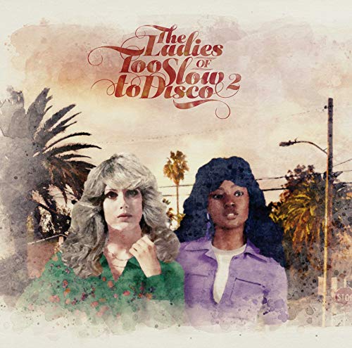 The Ladies of Too Slow to Disco Vol. 2 - Bricolage & Outils en promo à 23.40€