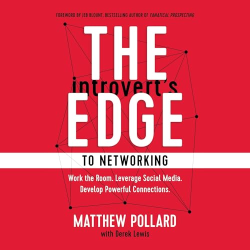 The Introvert’s Edge to Networking: Work the Room. Leverage... - High-Tech & Électronique en promo à 3.76€