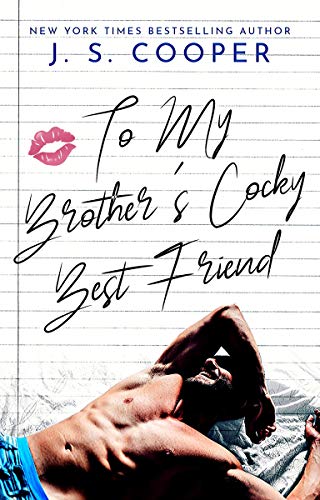 To My Brother's Cocky Best Friend (The Inappropriate... - Bon plan à 0.99€