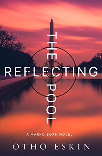 The Reflecting Pool (Marko Zorn Book 1) (English Edition) - Amazon Allemagne à 1.07€