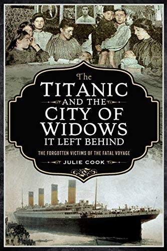 The Titanic and the City of Widows It Left Behind: The... - Livres & eBooks Amazon Royaume-Uni à 0.99€