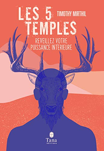 Les 5 temples: Réveillez votre puissance intérieure - Santé & Bien-être Amazon Royaume-Uni à 14.31€