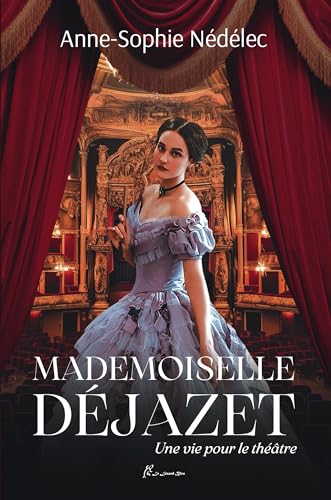 Mademoiselle Déjazet (French Edition) - Sports & Fitness Amazon Allemagne à 1.99€