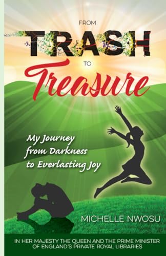 From Trash To Treasure: My Journey From Darkness to... - Amazon Royaume-Uni à 9.99€