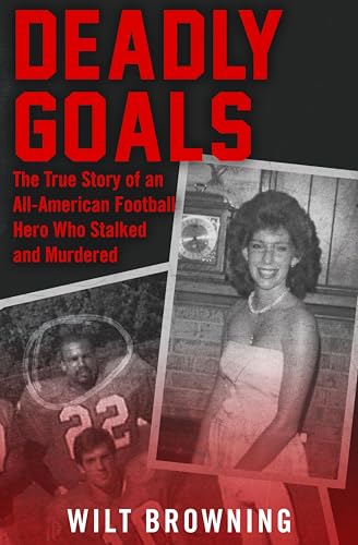 Deadly Goals: The True Story of an All-American Football... - Sports & Fitness Amazon Royaume-Uni à 2.99€