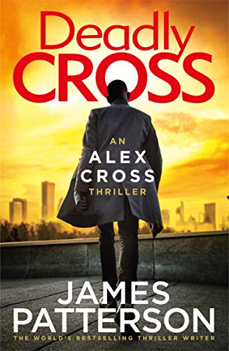 Deadly Cross: (Alex Cross 28) - Livres & eBooks Amazon Royaume-Uni à 0.99€