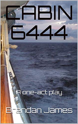 CABIN 6444: A one-act play en promo sur Amazon